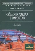 Como Exportar e importar. Aldo Fratalocchi.
