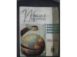 Dirección de la Mercadotecnia. Philip Kottler.