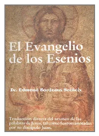 El evangelio de los esenios. Dr. Edmond Bordeaux Szekely