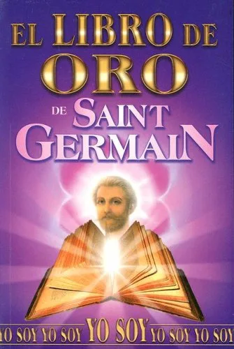 EL LIBRO DE ORO DE SAINT GERMAIN.