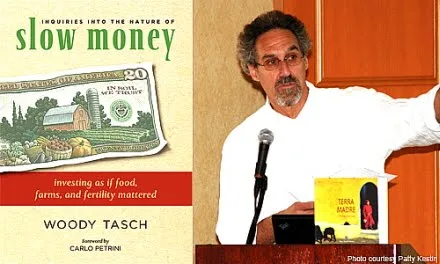 El movimiento "Slow Money" trae el dinero de vuelta a casa.