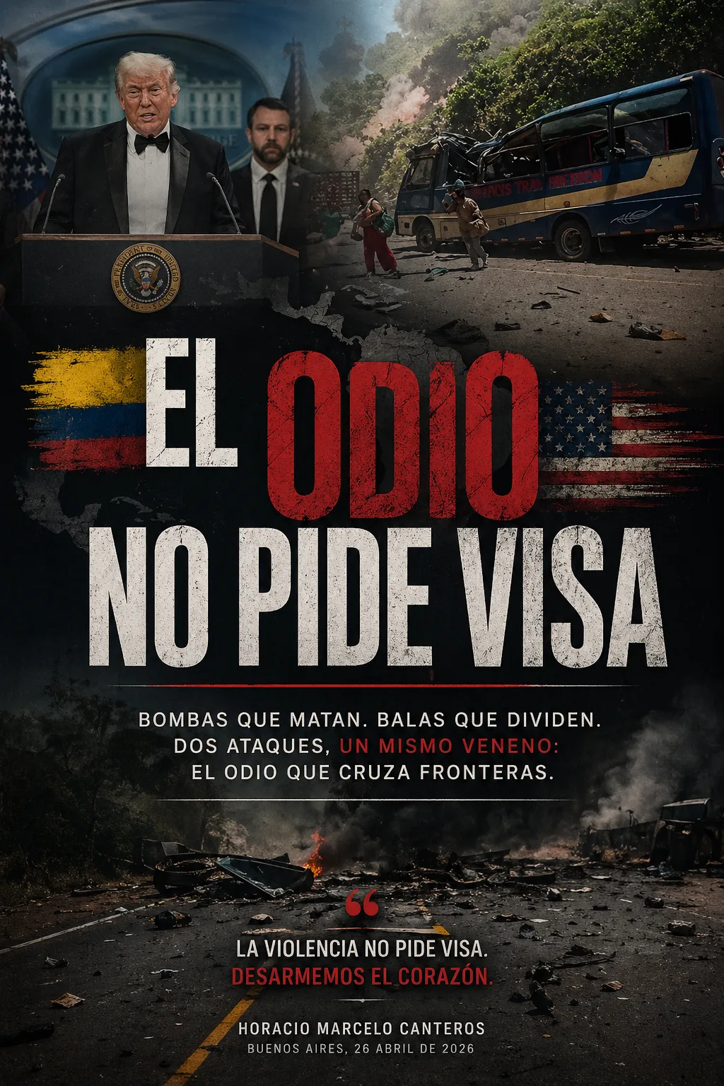 El odio no pide visa