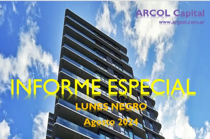 Lunes Negro. Informe especial 02/08/2024. ARCOL Capital