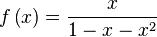 f\left(x\right)=\frac{x}{1-x-x^2}
