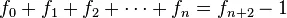 f_0+f_1+f_2+\cdots+f_n=f_{n+2}-1