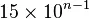15\times10^{n-1}