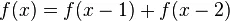 f(x)=f(x-1)+f(x-2)~
