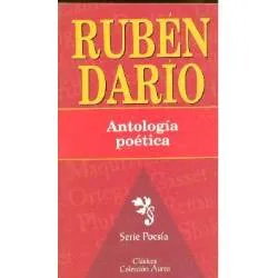 Rubén Dario, Antología Poética.... Antonio Oliver Belmas